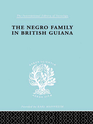 cover image of The Negro Family in British Guiana